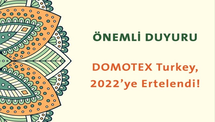 DOMOTEX Turkey 2022’de Düzenlenecek