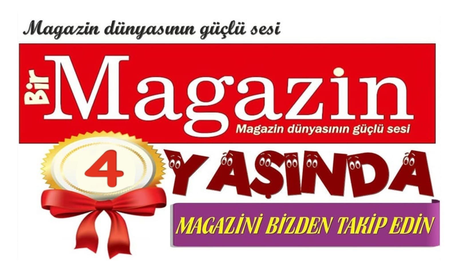 Bir magazin 4 yaşında